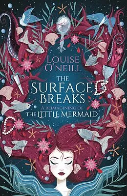 E-Book (epub) Surface Breaks: a reimagining of The Little Mermaid von Louise O'Neill