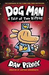 Kartonierter Einband Dog Man 03: Tale of Two Kitties von Dav Pilkey