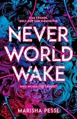 Kartonierter Einband Neverworld Wake von Marisha Pessl