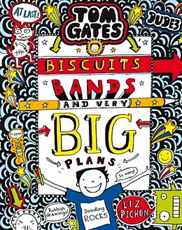 Couverture cartonnée Tom Gates 14. Biscuits, Bands and Very Big Plans de Liz Pichon