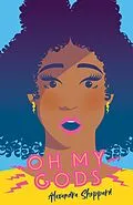 E-Book (epub) Oh My Gods von Alexandra Sheppard