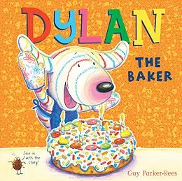 E-Book (epub) Dylan the Baker von Guy Parker-Rees