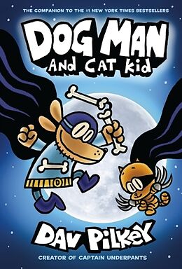 Couverture cartonnée Dog Man 04: Dog Man and Cat Kid de Dav Pilkey