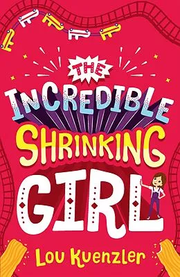 E-Book (epub) Incredible Shrinking Girl von Lou Kuenzler