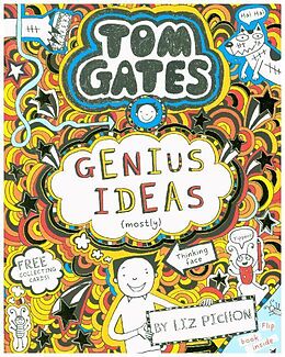 Couverture cartonnée Tom Gates 04: Genius Ideas (mostly) de Liz Pichon