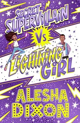 E-Book (epub) Lightning Girl 3: Secret Supervillain von Alesha Dixon