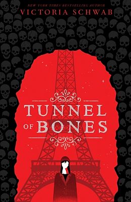 Couverture cartonnée Tunnel of Bones de Victoria Schwab
