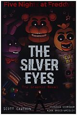 Couverture cartonnée Five Nights at Freddy's: The Silver Eyes de Scott Cawthorn, Kira Breed-Wrisley