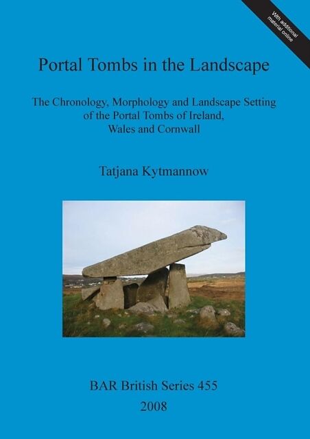 Portal Tombs in the Landscape