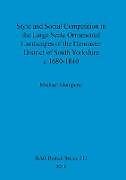 Kartonierter Einband Style and Social Competition in the Large Scale Ornamental Landscapes of the Doncaster District of South Yorkshire, c.1680-1840 von Michael Klemperer