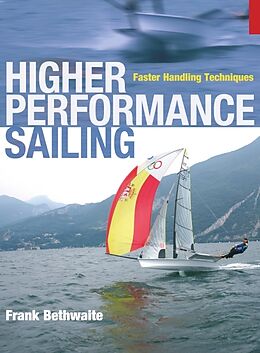 Couverture cartonnée Higher Performance Sailing de Bethwaite Frank