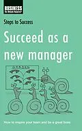 E-Book (pdf) Succeed as a New Manager von Bloomsbury Publishing