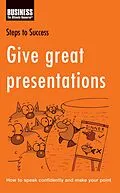 E-Book (pdf) Give Great Presentations von Bloomsbury Publishing