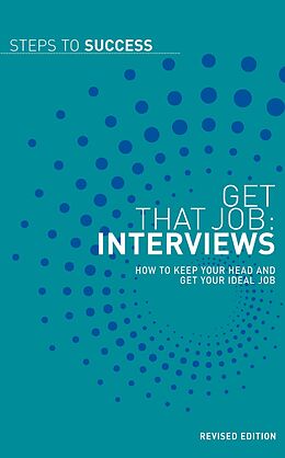 eBook (pdf) Get that Job: Interviews de Bloomsbury Publishing