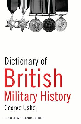 eBook (epub) Dictionary of British Military History de George Usher