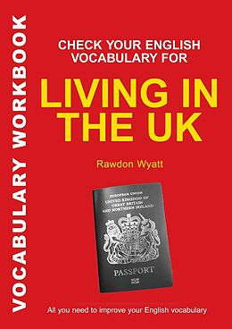 eBook (pdf) Check Your English Vocabulary for Living in the UK de Rawdon Wyatt