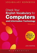 eBook (pdf) Check Your English Vocabulary for Computers and Information Technology de Jon Marks