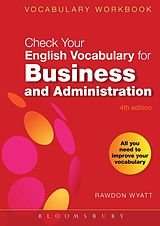 eBook (pdf) Check Your English Vocabulary for Business and Administration de Rawdon Wyatt