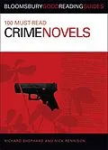 E-Book (pdf) 100 Must-read Crime Novels von Nick Rennison, Richard Shephard