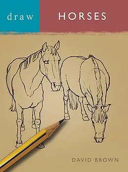 E-Book (pdf) Draw Horses von David Brown