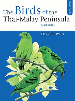E-Book (epub) The Birds of the Thai-Malay Peninsula Vol. 2 von David R. Wells