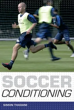 E-Book (pdf) Soccer Conditioning von Simon Thadani