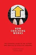 E-Book (epub) How Coaching Works von Joseph O'Connor, Andrea Lages