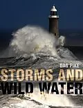 E-Book (pdf) Storms and Wild Water von Dag Pike
