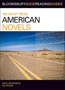 E-Book (epub) 100 Must-Read American Novels von Nick Rennison, Ed Wood