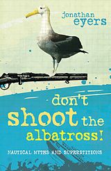 E-Book (pdf) Don't Shoot the Albatross! von Jonathan Eyers