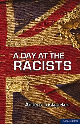 E-Book (epub) A Day at the Racists von Anders Lustgarten