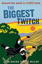 E-Book (epub) The Biggest Twitch von Alan Davies, Ruth Miller