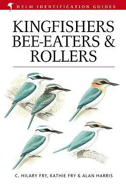 E-Book (epub) Kingfishers, Bee-eaters and Rollers von C. Hilary Fry, Kathie Fry