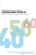 E-Book (epub) Finding Work After 40 von Robin McKay Bell, Liam Mifsud