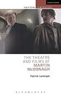 E-Book (epub) The Theatre and Films of Martin McDonagh von Patrick Lonergan