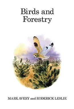 E-Book (pdf) Birds and Forestry von Mark Avery, Roderick Leslie