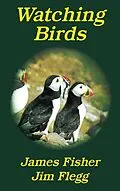 E-Book (pdf) Watching Birds von James Fisher, Jim Flegg