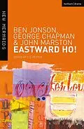 E-Book (epub) Eastward Ho! von Ben Jonson, George Chapman, John Marston