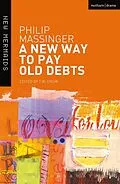 E-Book (epub) A New Way to Pay Old Debts von Philip Massinger