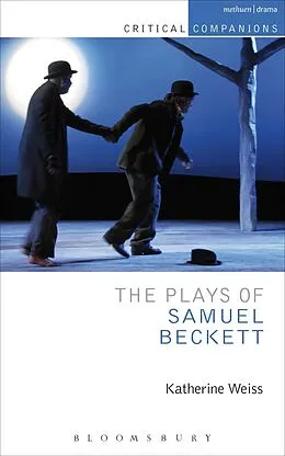 E-Book (pdf) The Plays of Samuel Beckett von Katherine Weiss