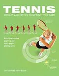 E-Book (pdf) Tennis Strokes and Tactics to Improve Your Game von John Littleford, Andrew Magrath