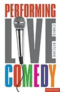 E-Book (pdf) Performing Live Comedy von Chris Ritchie