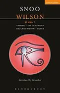 E-Book (pdf) Wilson Plays: 2 von Snoo Wilson