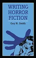 E-Book (epub) Writing Horror Fiction von Guy N. Smith