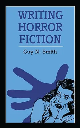 E-Book (pdf) Writing Horror Fiction von Guy N. Smith