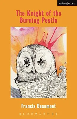 E-Book (pdf) The Knight Of The Burning Pestle von Francis Beaumont