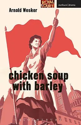 E-Book (epub) Chicken Soup with Barley von Arnold Wesker