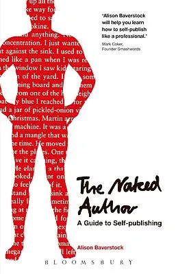 E-Book (epub) The Naked Author - A Guide to Self-publishing von Alison Baverstock