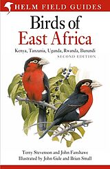 Couverture cartonnée Field Guide to the Birds of East Africa de Terry Stevenson, John Fanshawe