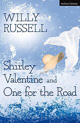 eBook (epub) Shirley Valentine & One For The Road de Willy Russell